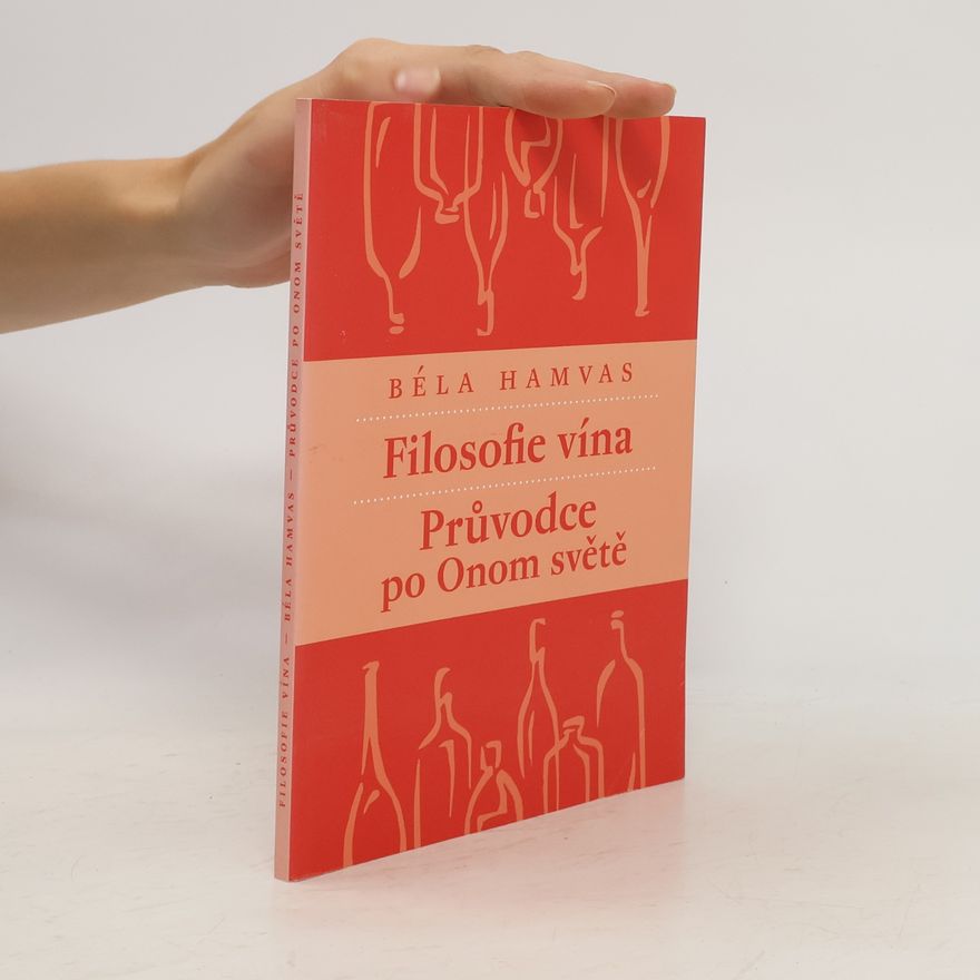Béla Hamvas Filosofie vína