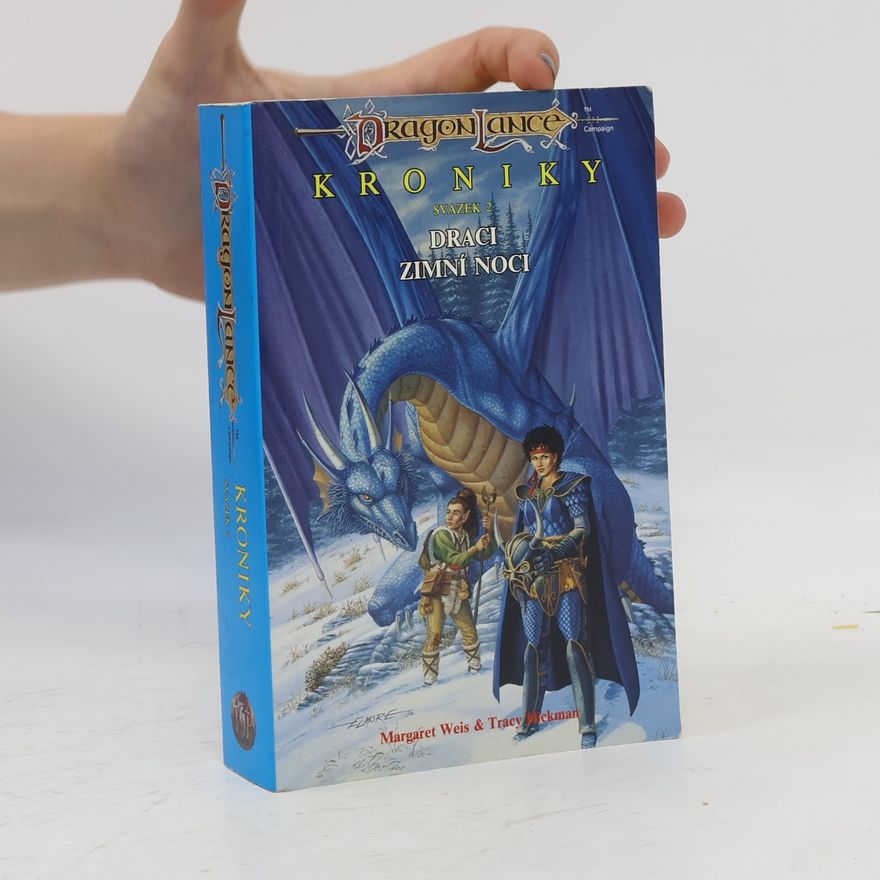 Tracy Hickman Draci zimní noci. Kroniky 2