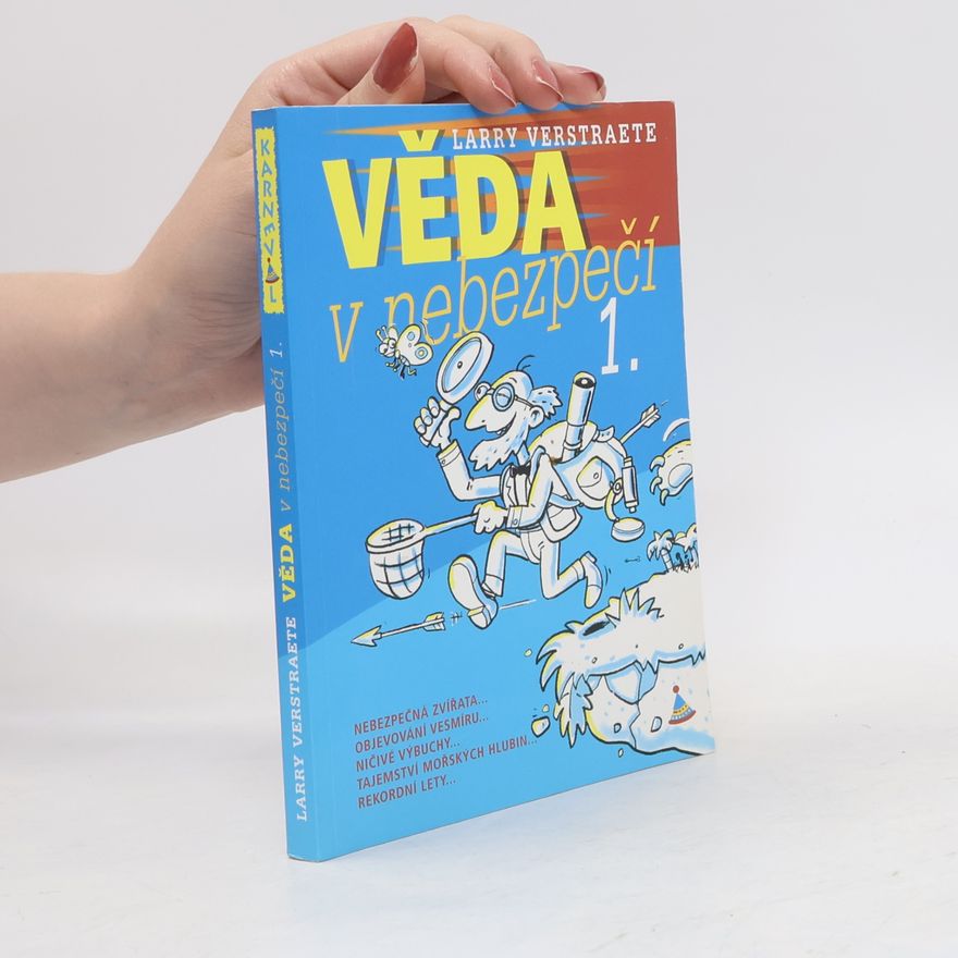 Larry Verstraete Věda v nebezpečí 1.