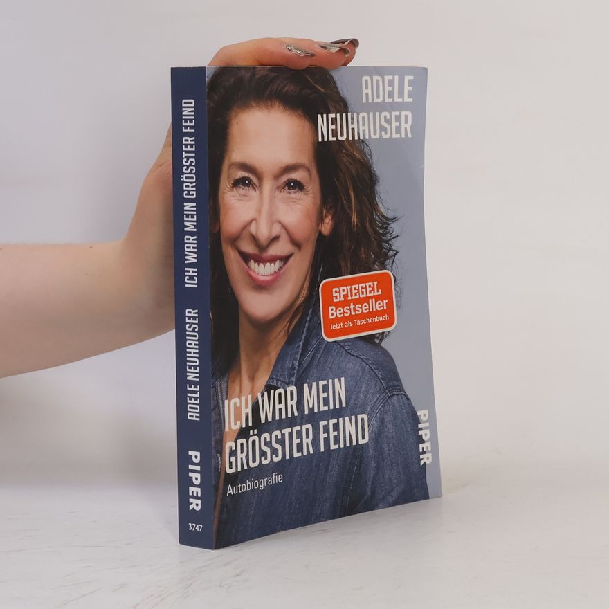 Adele Neuhauser Ich war mein größter Feind