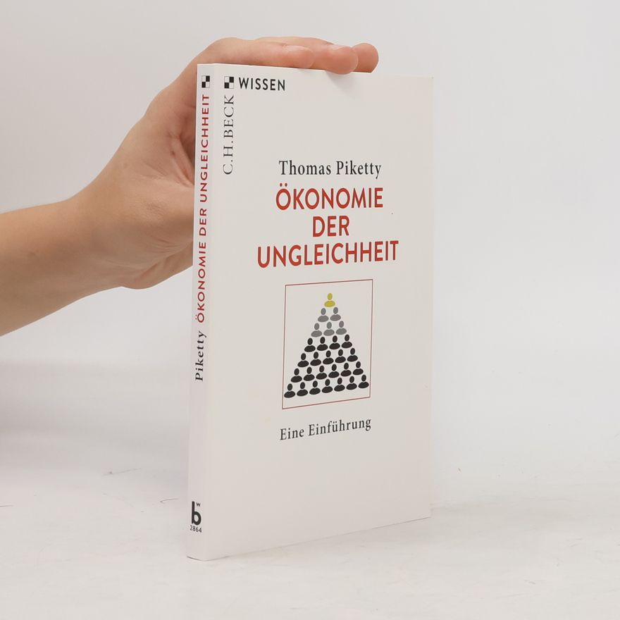 Thomas Piketty Ökonomie der Ungleichheit