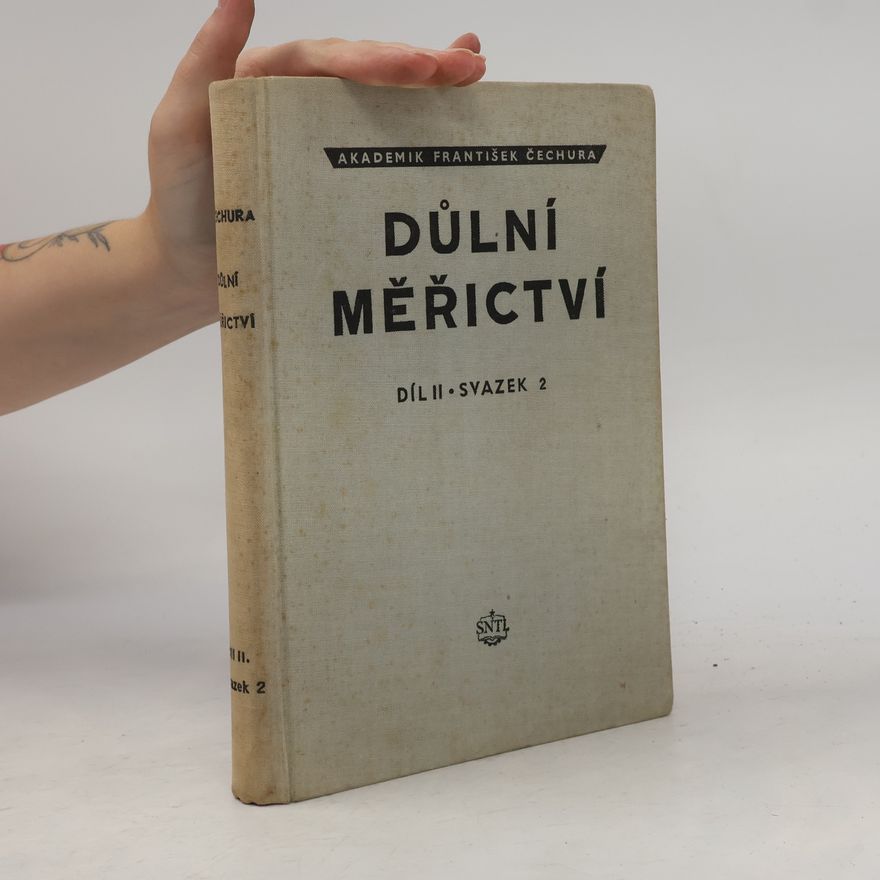 František Čechura Důlní měřictví II/2
