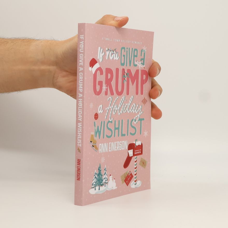 Ann Einerson If You Give a Grump a Holiday Wishlist