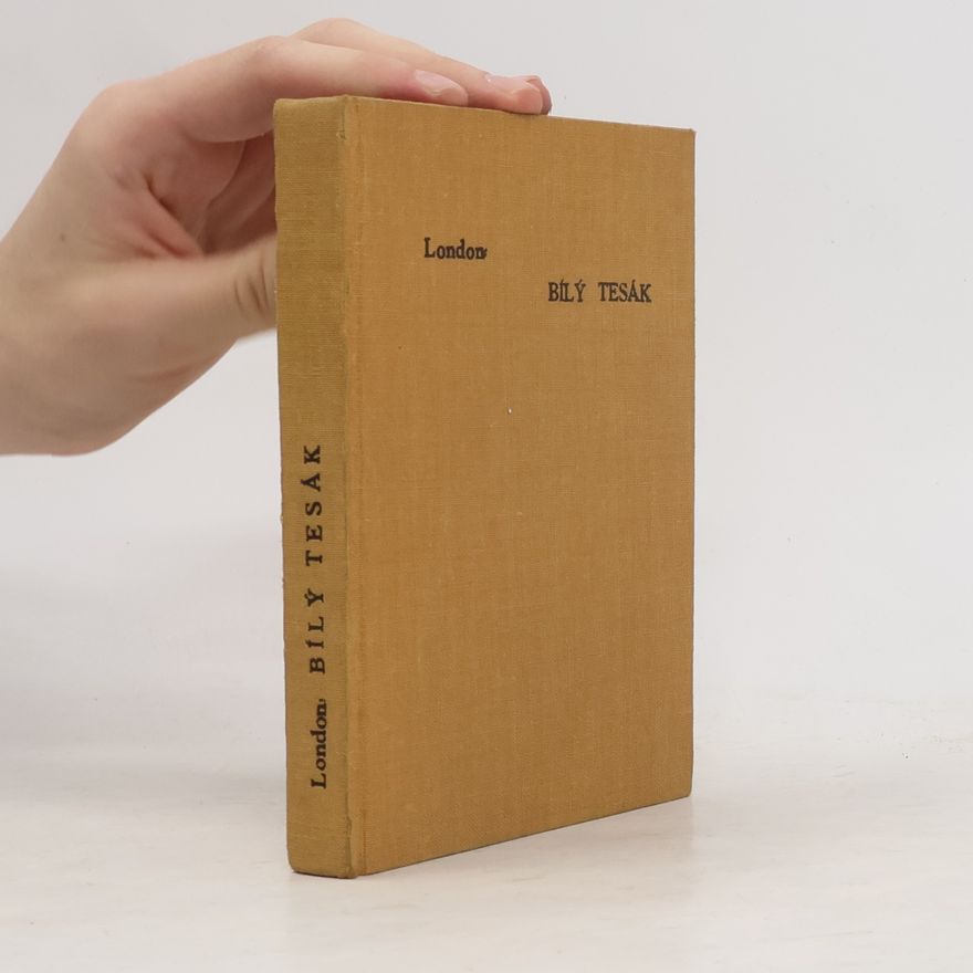 Jack London Bílý tesák