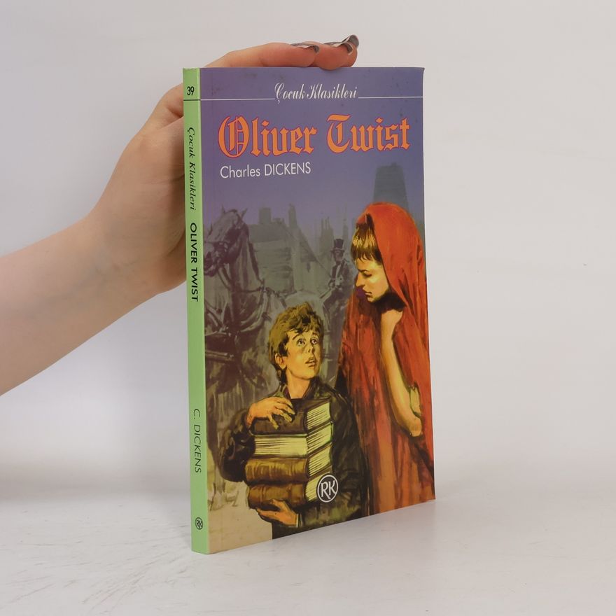 Charles Dickens Çocuk Klasikleri - 39: Oliver Twist