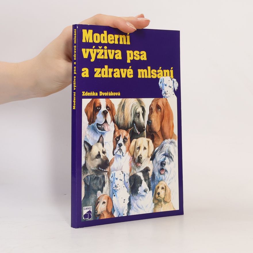 Zdeňka Dvořáková Moderní výživa psa