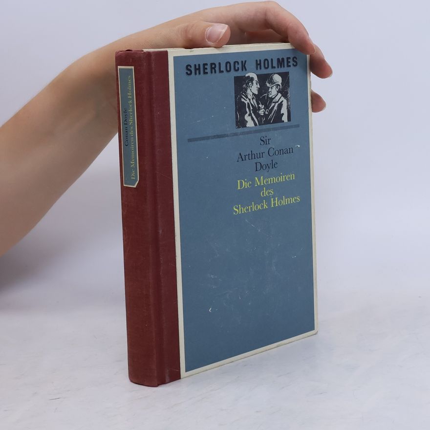 Arthur Conan Doyle Die Memoiren des Sherlock Holmes