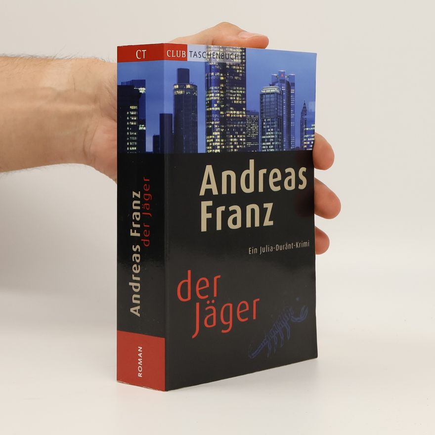 Andreas Franz Der Jäger