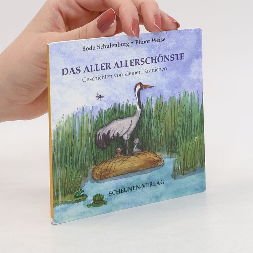 Elinor Weise Das Aller Allerschönste