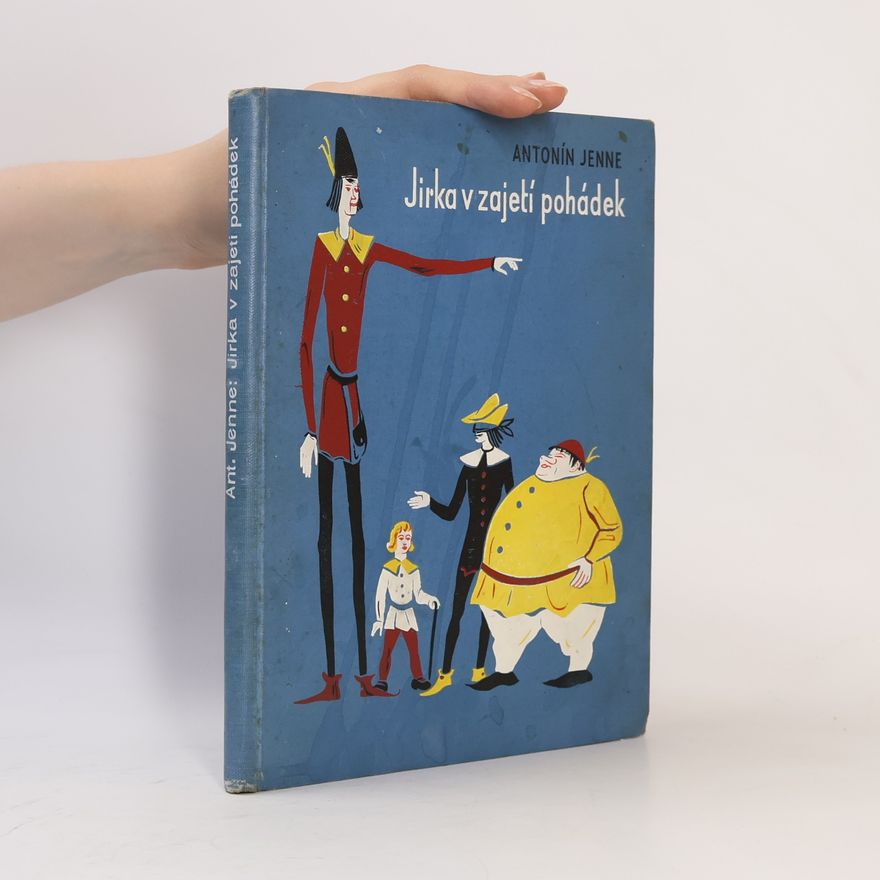 Antonín Jenne Jirka v zajetí pohádek