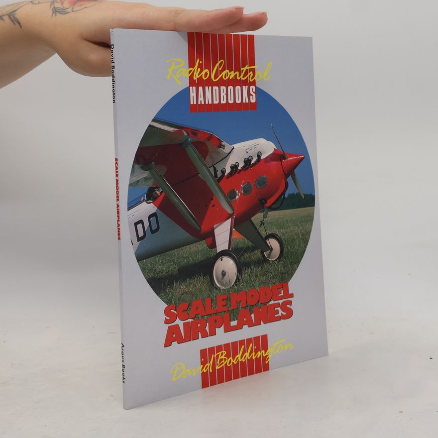 David Boddington Radio Control Handbooks: Scale Model Airplanes