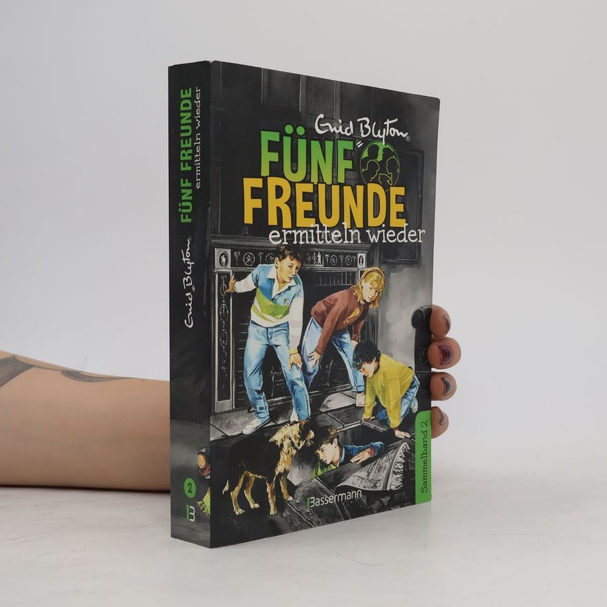 Enid Blyton Fünf Freunde ermitteln wieder