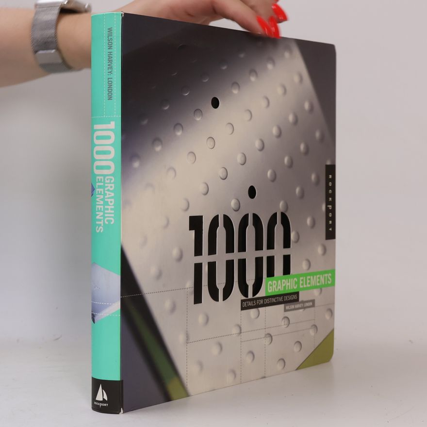 Wilson Harvey 1000 graphic elements: Special details for distinctive design