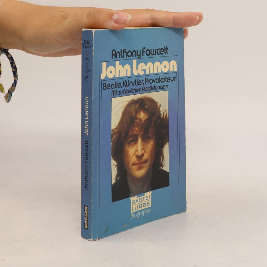 Anthony Fawcett John Lennon