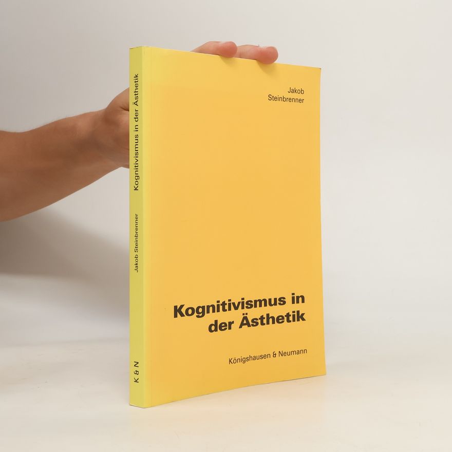 Jakob Steinbrenner Epistemata: Kognitivismus in der Ästhetik