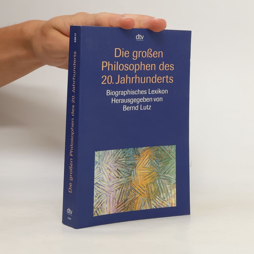 Bernd Lange Die großen Philosophen des 20. Jahrhunderts