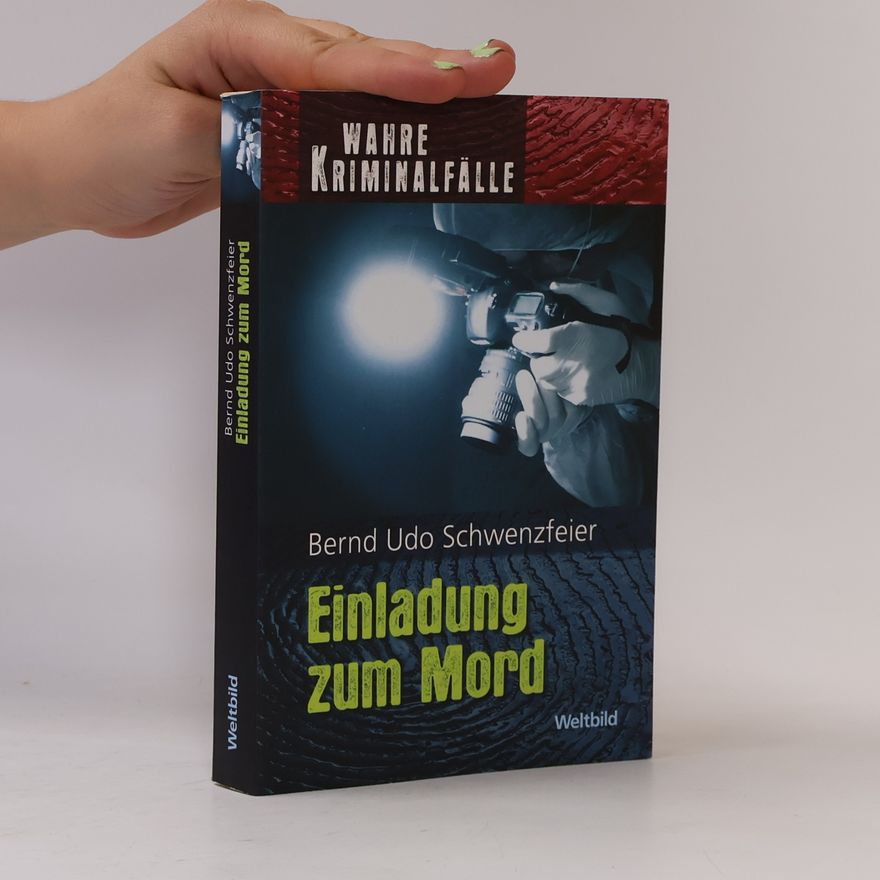 Bernd Udo Schwenzfeier Einladung zum Mord