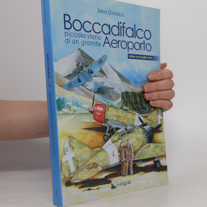 Salvo Di Marco Boccadifalco: Piccola storia di un grande aeroporto