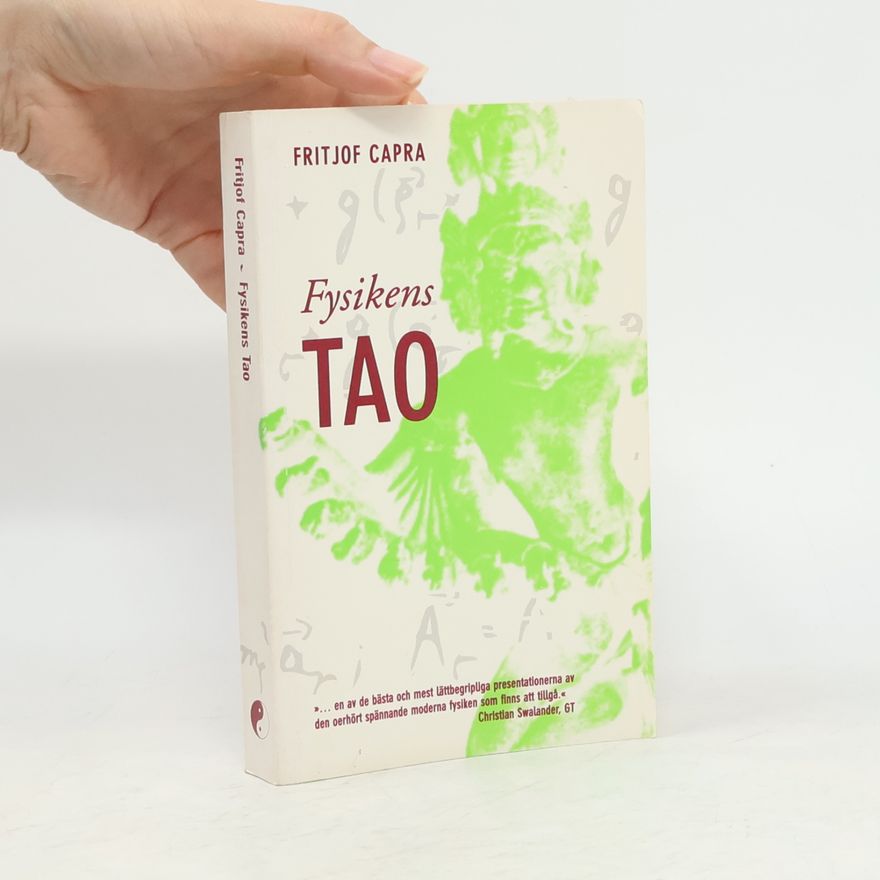 Fritjof Capra Fysikens Tao