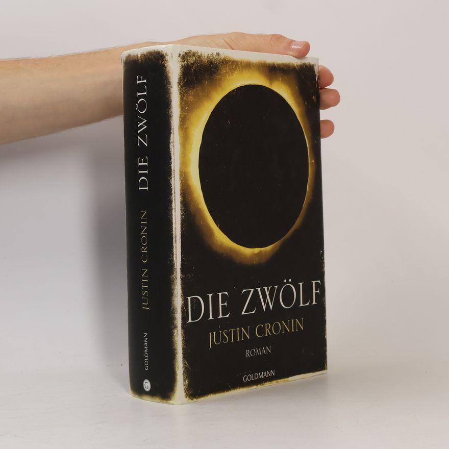 Justin Cronin Die Zwölf