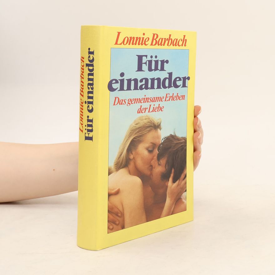 Lonnie Garfield Barbach Für Einander