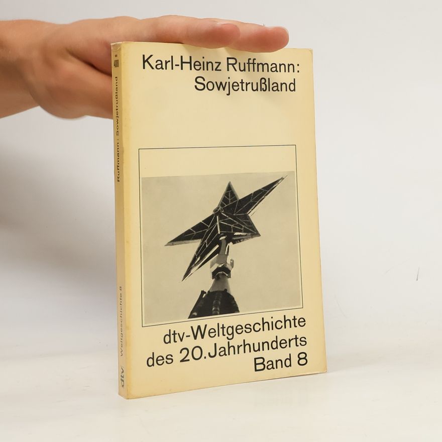 Karl Heinz Ruffmann Sowjetrußland
