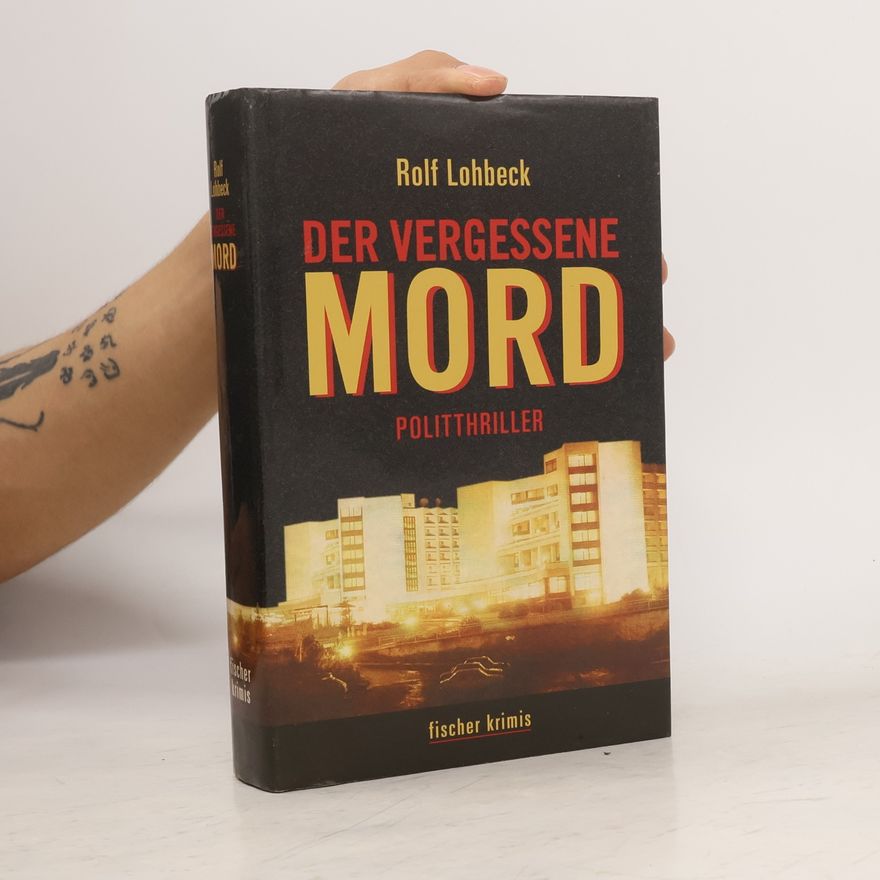 Rolf Lohbeck Der vergessene Mord