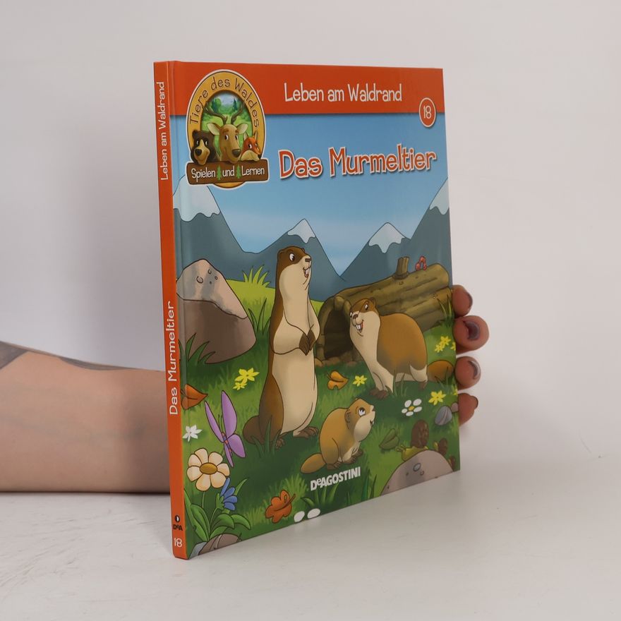 Various authors Leben am Waldrand 18. Das Murmeltier