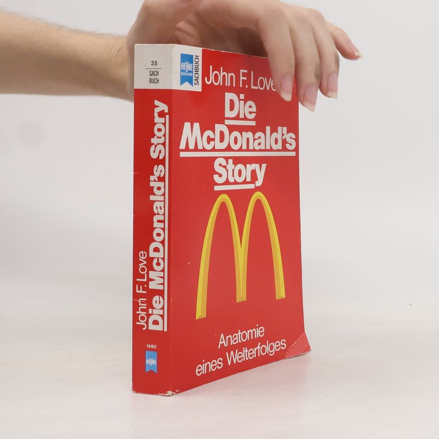 John F. Love Die McDonald's-Story