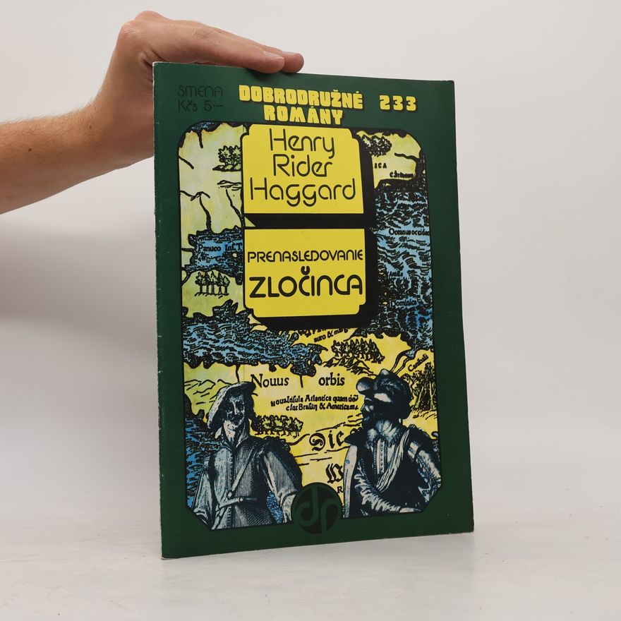 Henry Rider Haggard Prenasledovanie zločinca