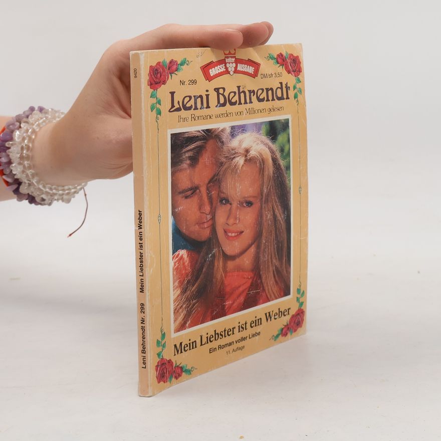 Leni Behrendt Leni Behrendt 299. Mein Liebster ist ein Weber