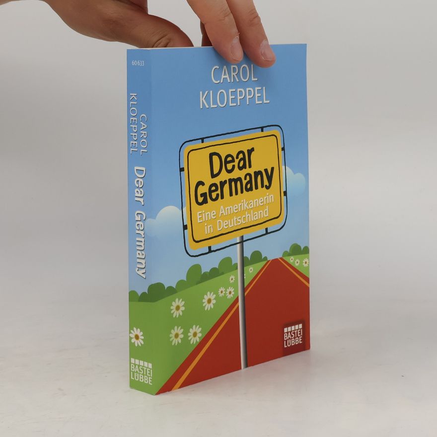 Carol Kloeppel Dear Germany