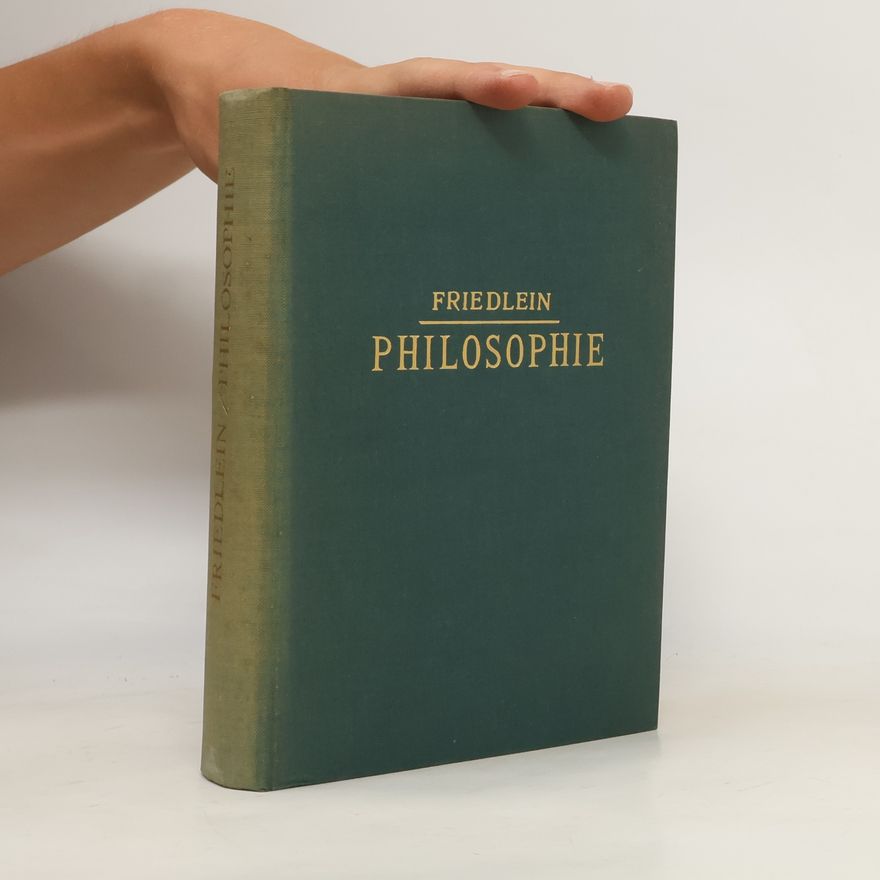 Curt Friedlein Philosophie