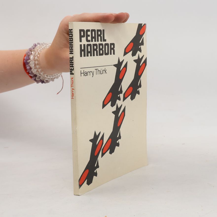 Harry Thürk Pearl Harbor