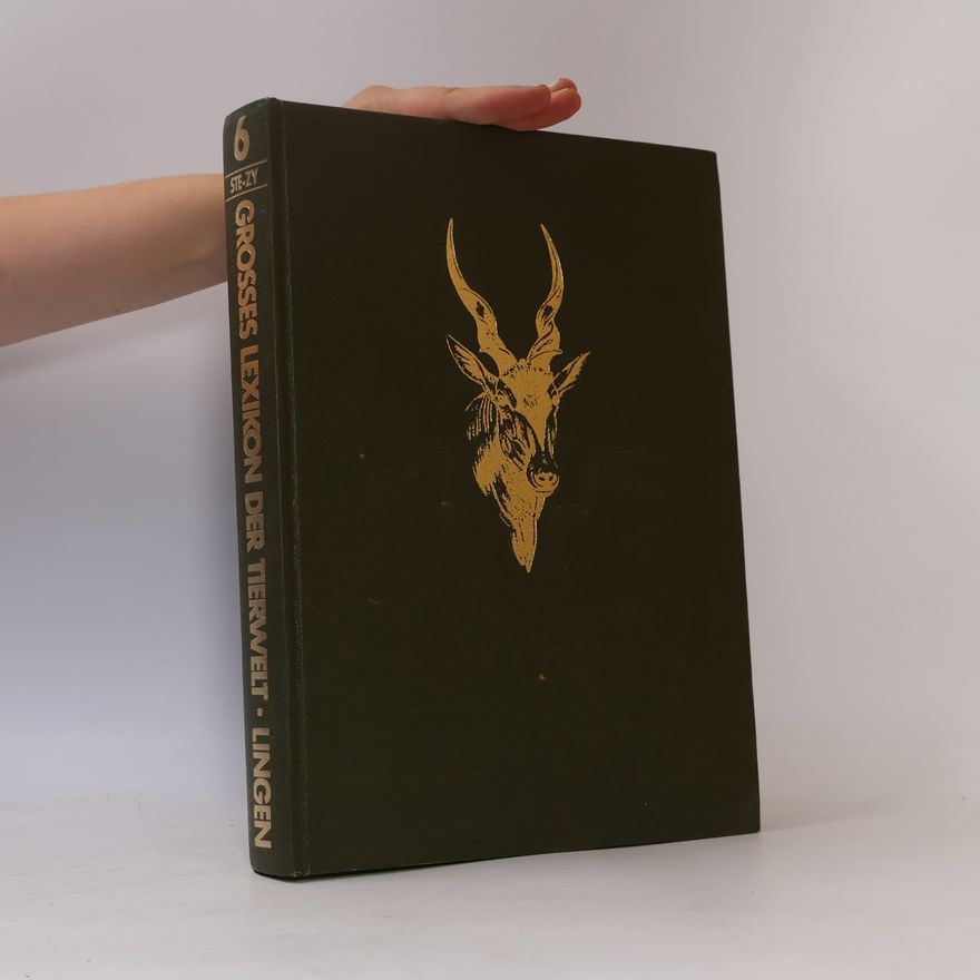 Autorenkollektiv Grosses Lexikon der Tierwelt 6. Ste-Zy