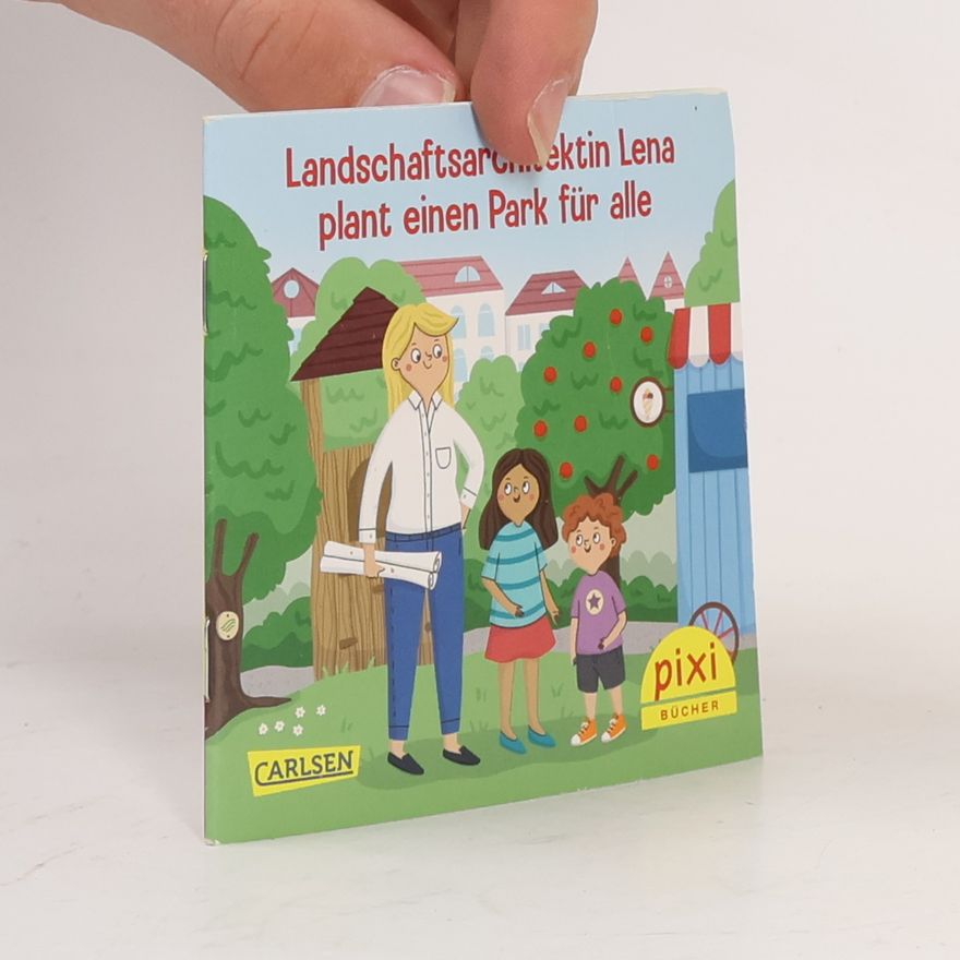 Sigrid Leberer Landschaftsarchitektin Lena plant einen Park für alle