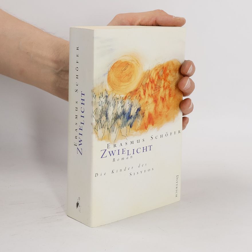 Erasmus Schöfer Die Kinder des Sisyfos. Roman-Tetralogie - 2: Zwielicht