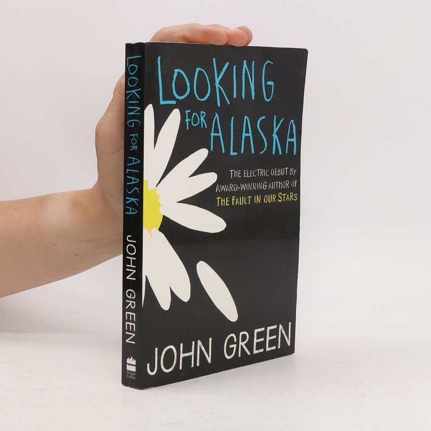 John Green Looking for Alaska