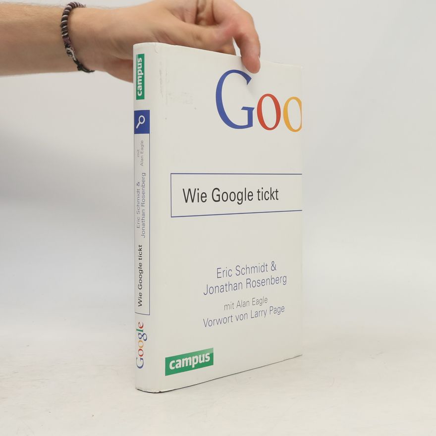 Eric Schmidt Wie Google tickt