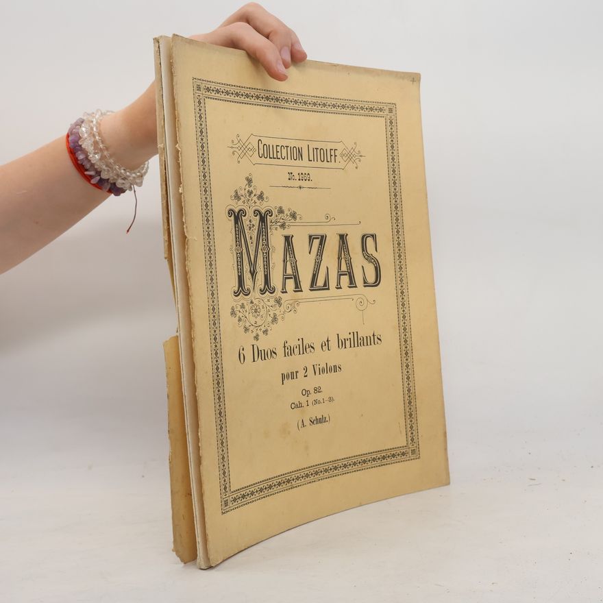 Jacques Féréol Mazas Mazas. 6 Duos faciles et brillants pour 2 Violons