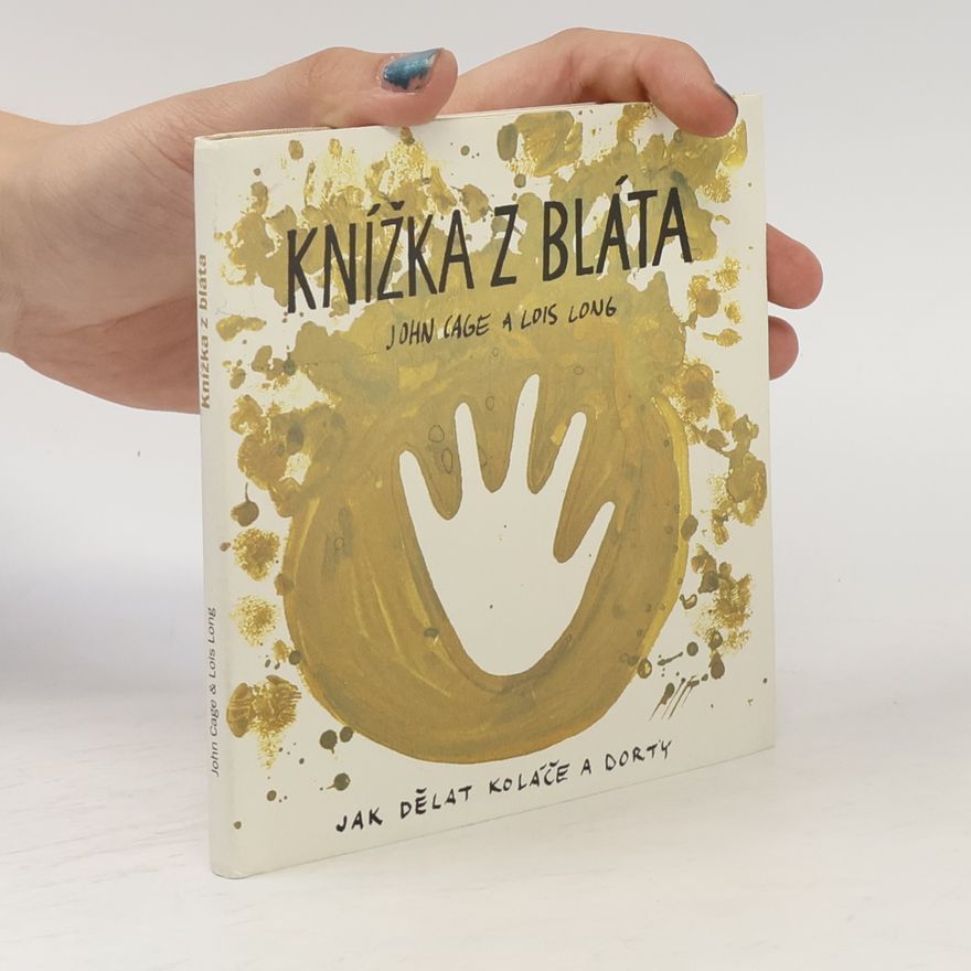 John Cage Knížka z bláta