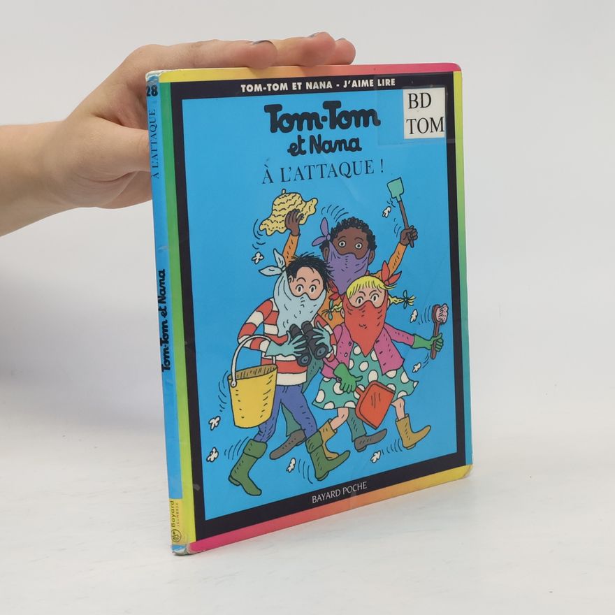 Various authors Tom Tom et Nana, tome 28. A l'attaque !