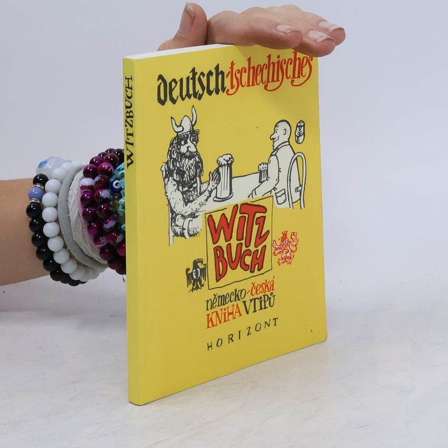 Libor Havel Deutsch-Tschechisches Witzbuch. Německo-česká kniha vtipů