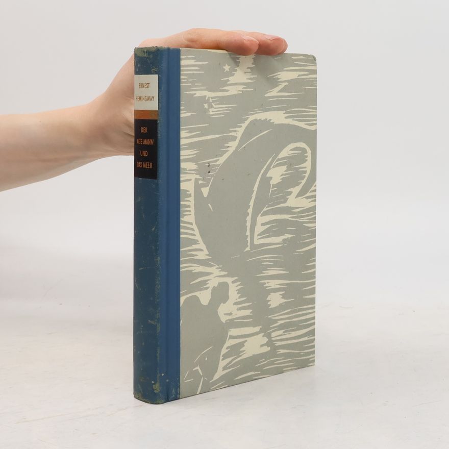 Ernest Hemingway Der alte Mann und das Meer