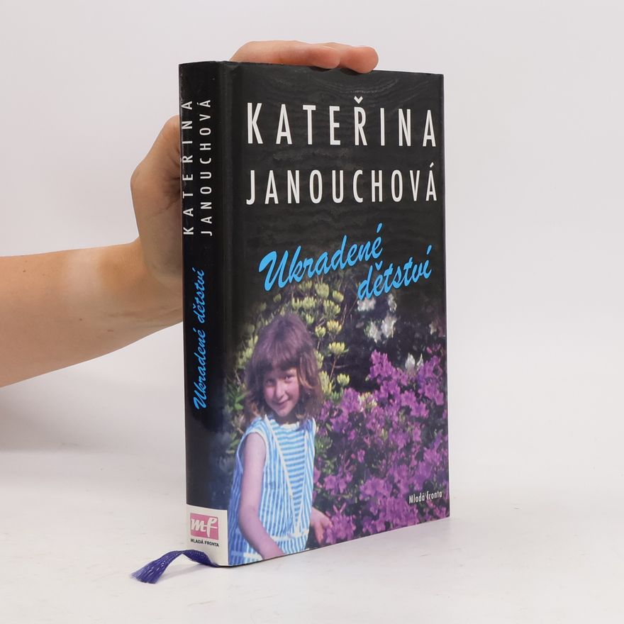 Katerina Janouch Ukradené dětství
