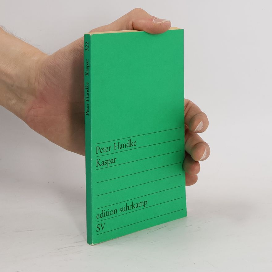 Peter Handke Kaspar