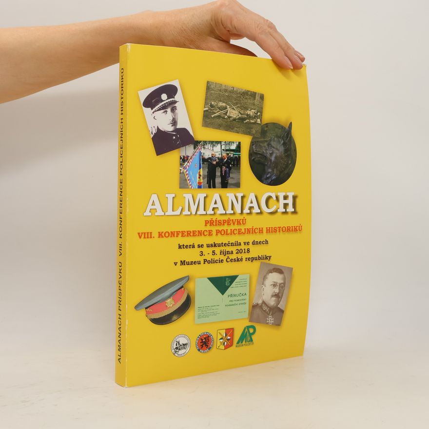 Autorenkollektiv Almanach příspěvků VIII. konference policejních historiků