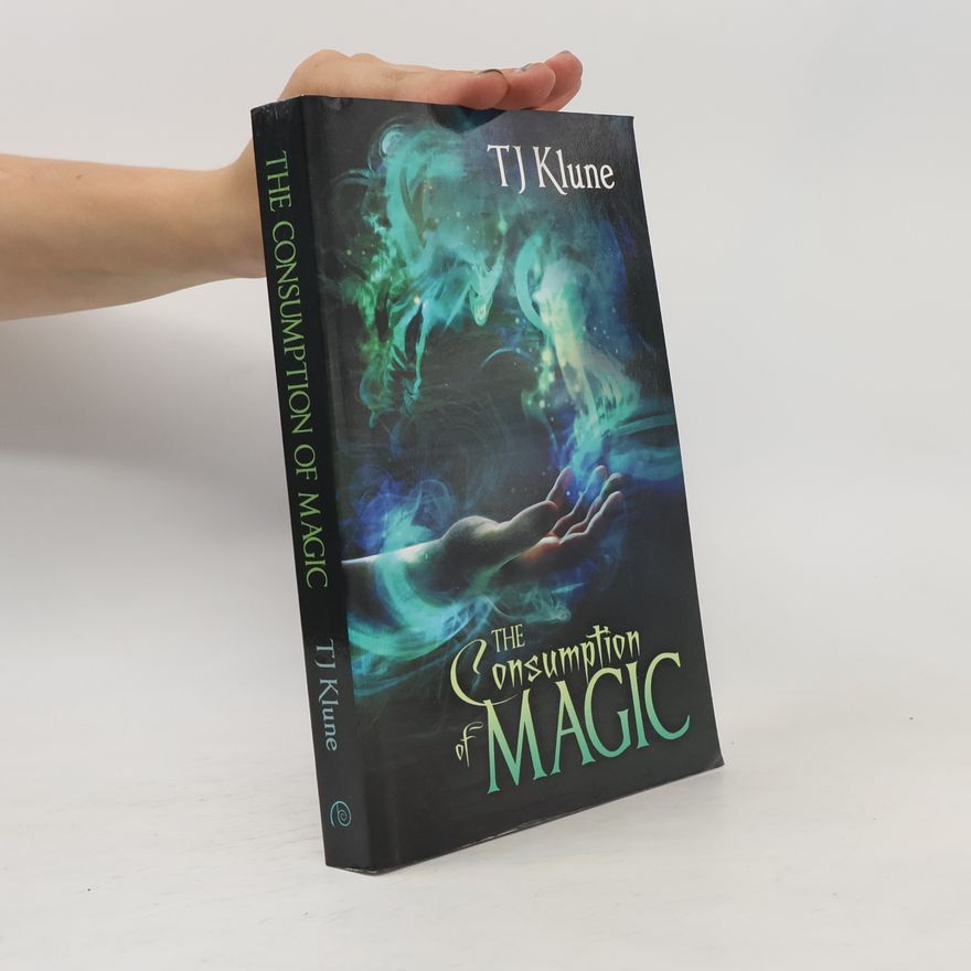 TJ Klune Tales From Verania - 3: The Consumption of Magic