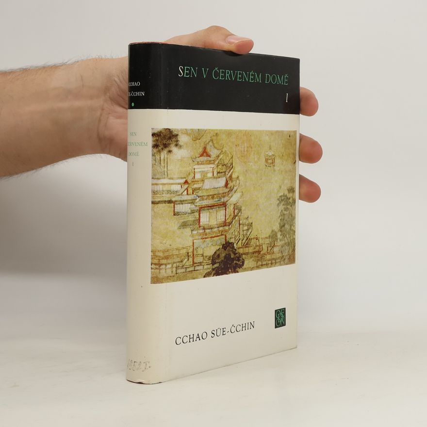 Cao Xueqin Sen v červeném domě I.