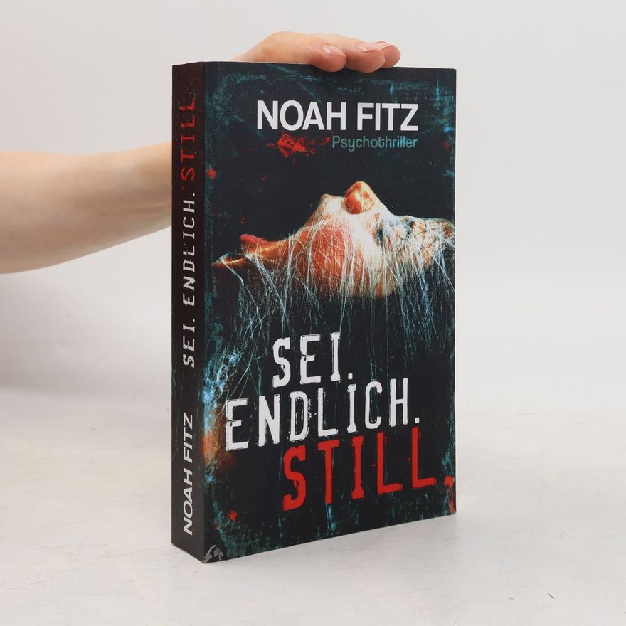 Noah Fitz Sei. Endlich. Still